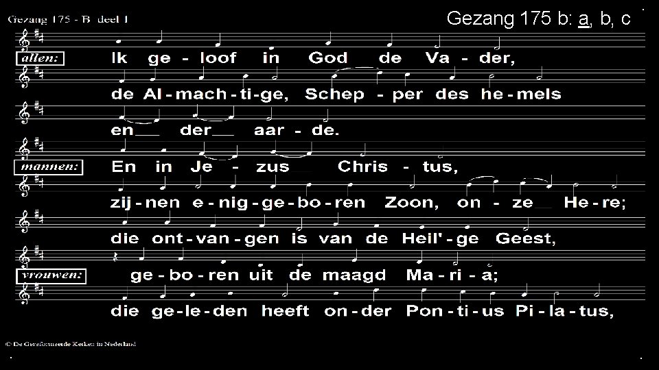 Gezang 175 b: a, b, c . . . 