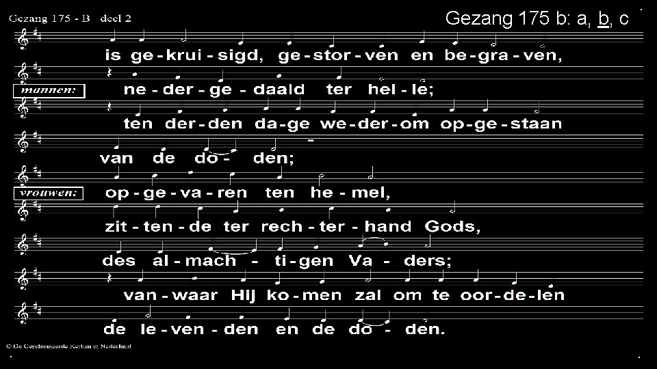 Gezang 175 b: a, b, c . . . 