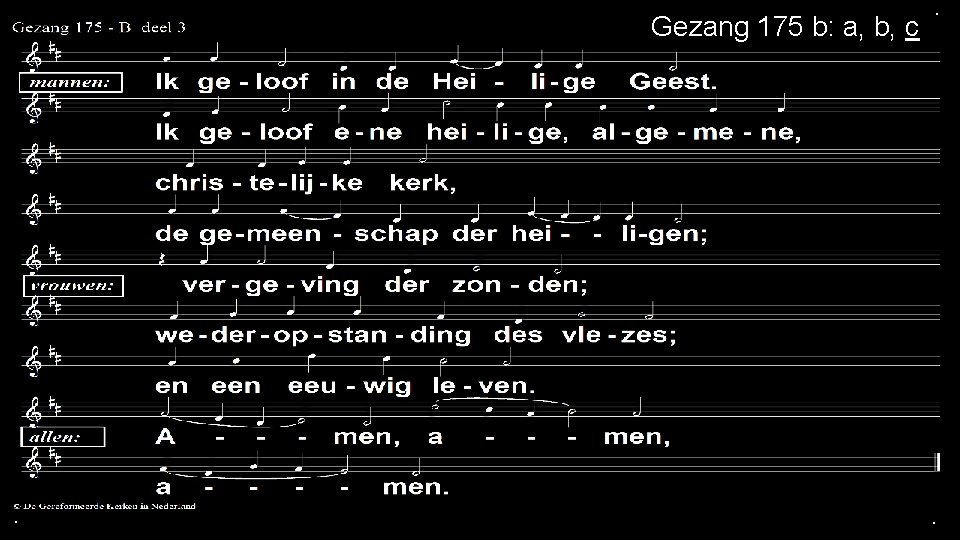 Gezang 175 b: a, b, c . . . 