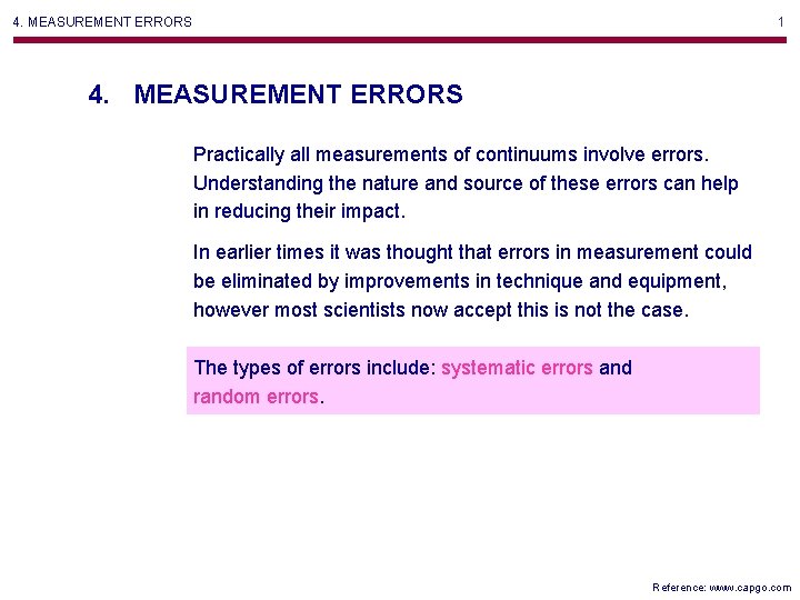 4. MEASUREMENT ERRORS 1 4. MEASUREMENT ERRORS Practically all measurements of continuums involve errors.