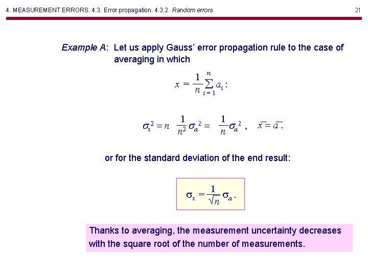 4. MEASUREMENT ERRORS. 4. 3. Error propagation. 4. 3. 2. Random errors 21 Example