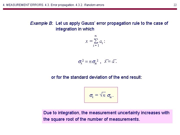 4. MEASUREMENT ERRORS. 4. 3. Error propagation. 4. 3. 2. Random errors Example B: