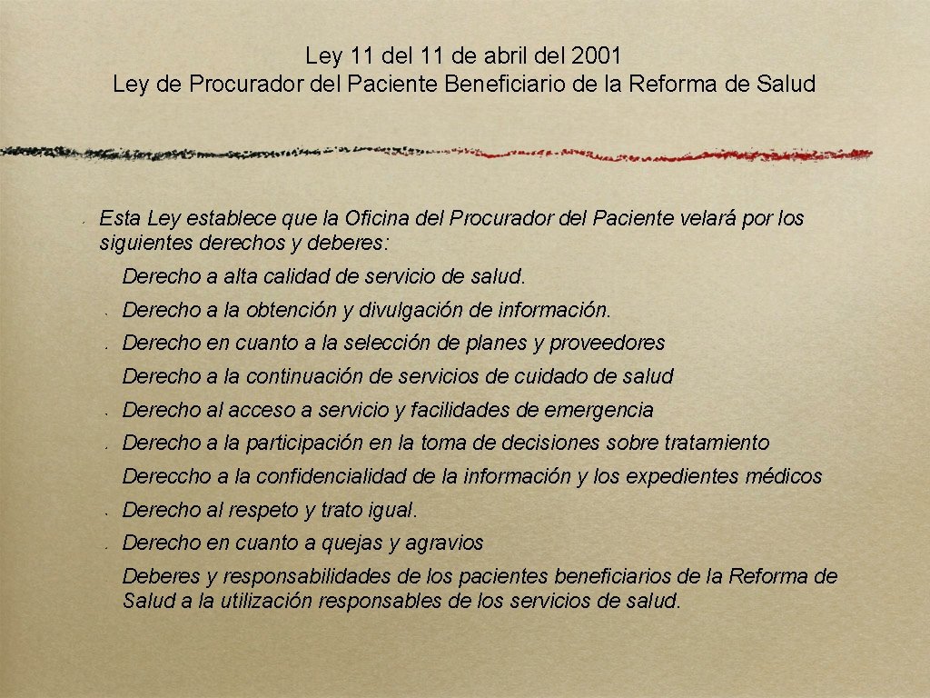 Ley 11 del 11 de abril del 2001 Ley de Procurador del Paciente Beneficiario