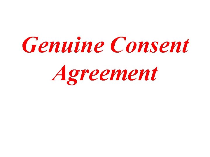 Genuine Consent Agreement 
