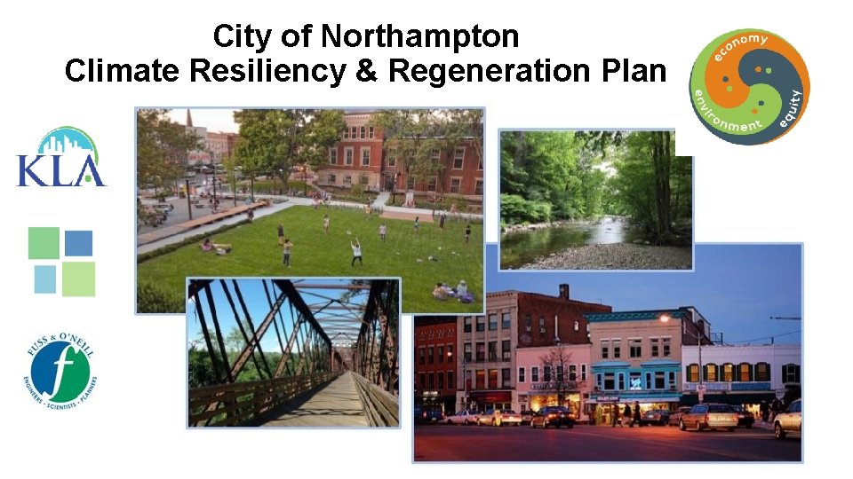 City of Northampton Climate Resiliency & Regeneration Plan 