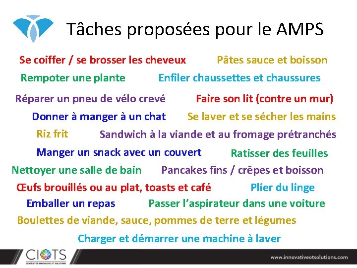 Tâches proposées pour le AMPS Se coiffer / se brosser les cheveux Rempoter une Tâches proposées pour le AMPS Se coiffer / se brosser les cheveux Rempoter une