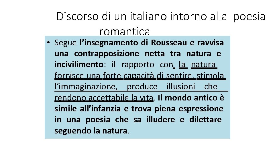 Discorso di un italiano intorno alla poesia romantica • Segue l’insegnamento di Rousseau e