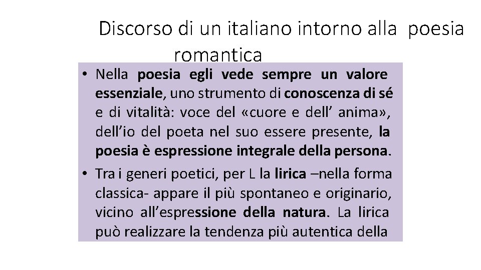 Discorso di un italiano intorno alla poesia romantica • Nella poesia egli vede sempre