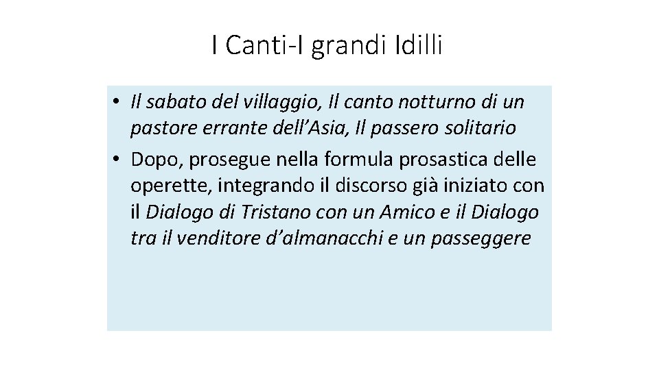 I Canti-I grandi Idilli • Il sabato del villaggio, Il canto notturno di un