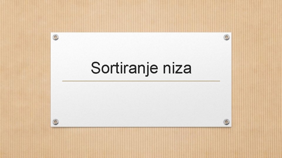 Sortiranje niza 