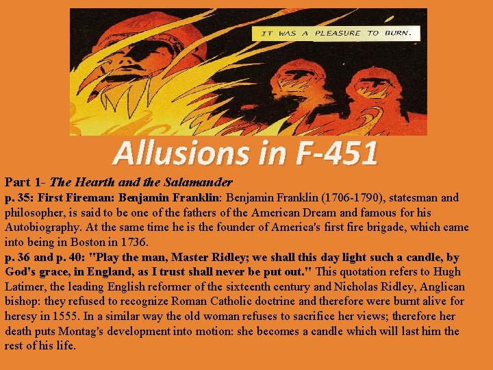 Allusions in F-451 Part 1 - The Hearth and the Salamander p. 35: First