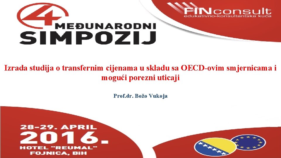 Izrada studija o transfernim cijenama u skladu sa OECD-ovim smjernicama i mogući porezni uticaji Izrada studija o transfernim cijenama u skladu sa OECD-ovim smjernicama i mogući porezni uticaji