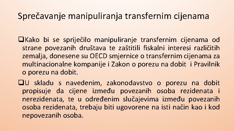 Sprečavanje manipuliranja transfernim cijenama q. Kako bi se spriječilo manipuliranje transfernim cijenama od strane Sprečavanje manipuliranja transfernim cijenama q. Kako bi se spriječilo manipuliranje transfernim cijenama od strane