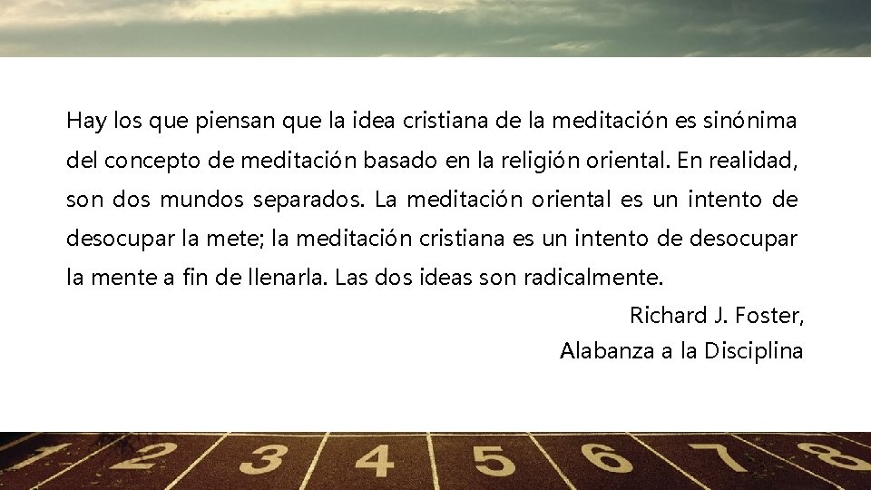 Hay los que piensan que la idea cristiana de la meditación es sinónima del Hay los que piensan que la idea cristiana de la meditación es sinónima del