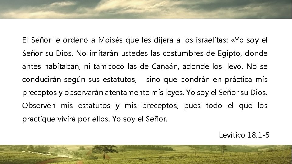 El Señor le ordenó a Moisés que les dijera a los israelitas: «Yo soy El Señor le ordenó a Moisés que les dijera a los israelitas: «Yo soy