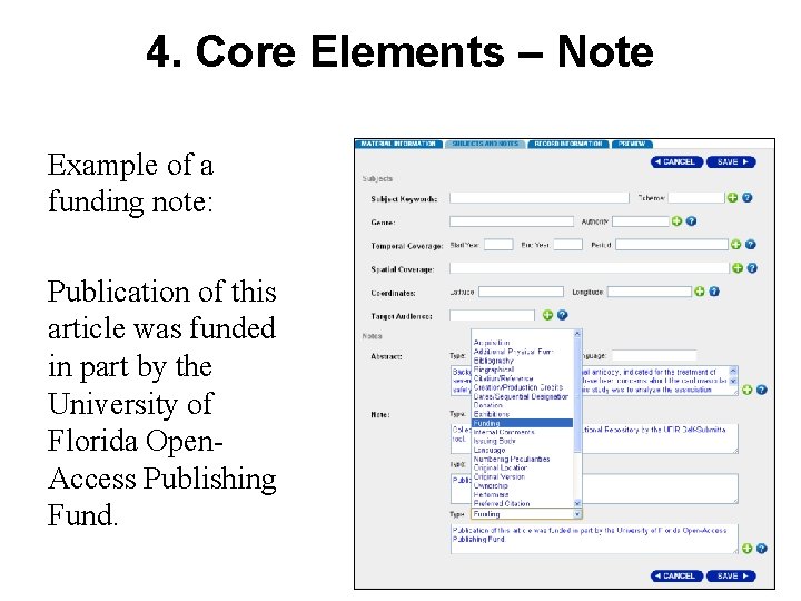 4. Core Elements – Note Example of a funding note: Publication of this article