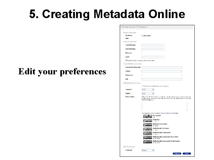 5. Creating Metadata Online Edit your preferences 