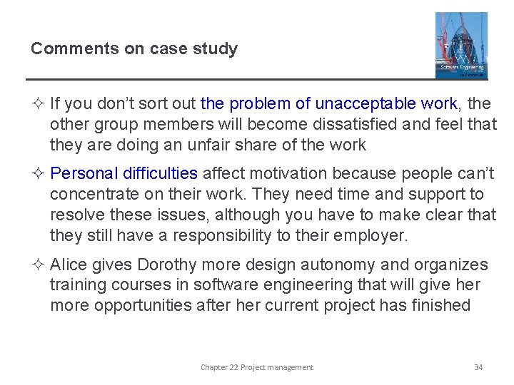 Comments on case study ² If you don’t sort out the problem of unacceptable
