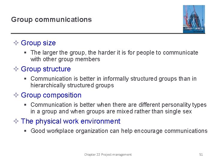 Group communications ² Group size § The larger the group, the harder it is
