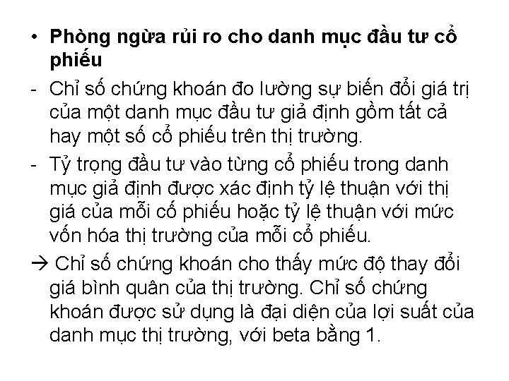  • Phòng ngừa rủi ro cho danh mục đầu tư cổ phiếu -