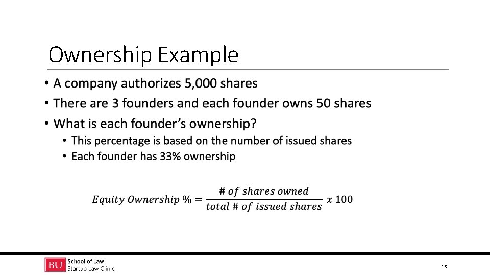 Ownership Example • 13 