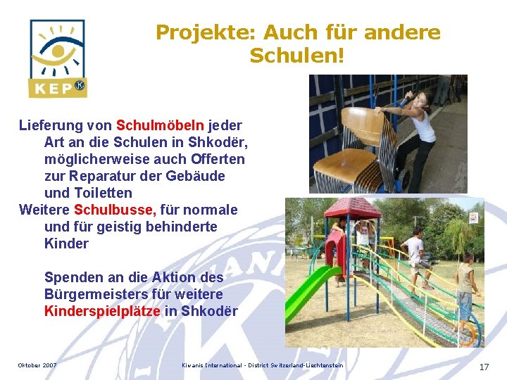 Projekte: Auch für andere Schulen! Lieferung von Schulmöbeln jeder Art an die Schulen in