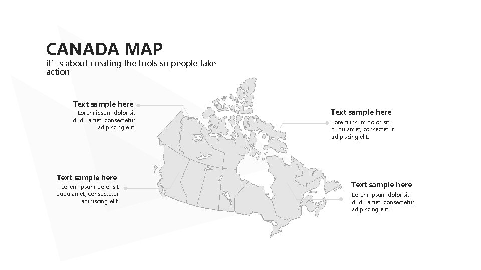 CANADA MAP it’s about creating the tools so people take action Text sample here