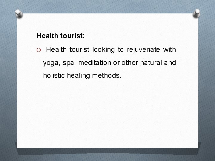 Health tourist: O Health tourist looking to rejuvenate with yoga, spa, meditation or other