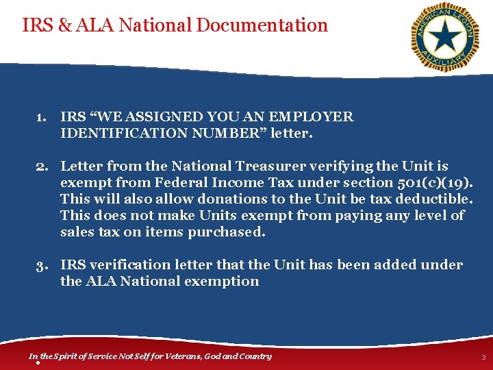 IRS & ALA National Documentation 1. IRS “WE ASSIGNED YOU AN EMPLOYER IDENTIFICATION NUMBER”