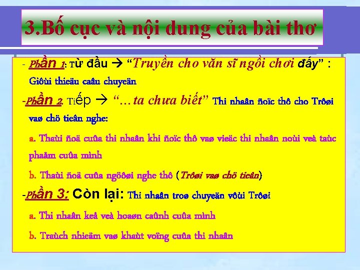 3. Bố cục và nội dung của bài thơ - Phần 1: Từ đầu