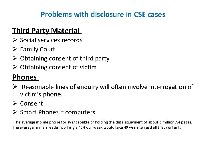 Problems with disclosure in CSE cases Third Party Material Ø Ø Social services records