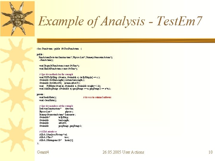 Example of Analysis - Test. Em 7 class Run. Action : public G 4