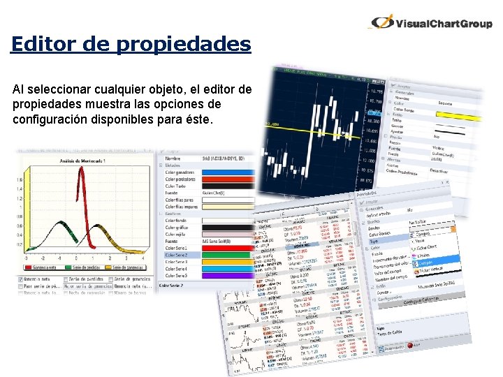 Editor de propiedades Al seleccionar cualquier objeto, el editor de propiedades muestra las opciones