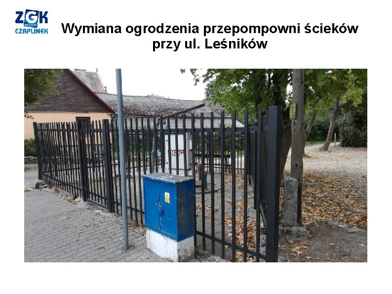 Wymiana ogrodzenia przepompowni ścieków przy ul. Leśników 