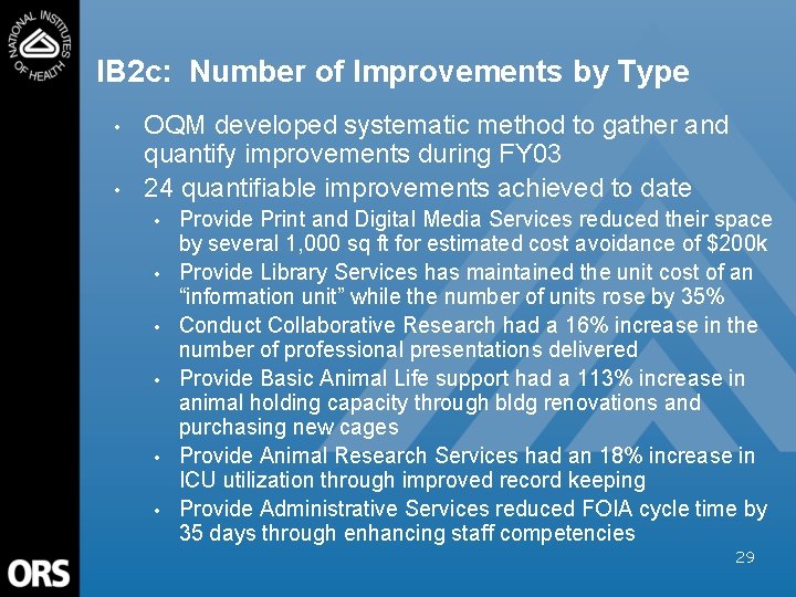 IB 2 c: Number of Improvements by Type • • OQM developed systematic method