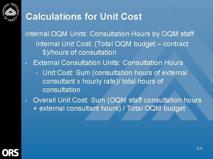Calculations for Unit Cost Internal OQM Units: Consultation Hours by OQM staff Internal Unit