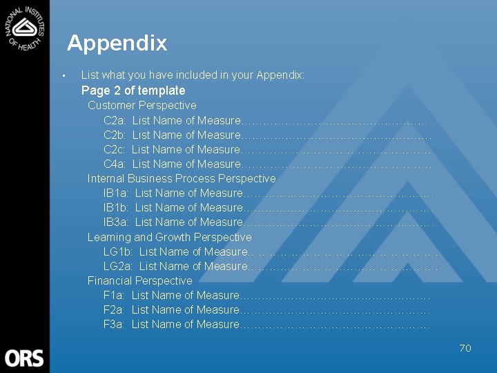 Appendix • List what you have included in your Appendix: Page 2 of template