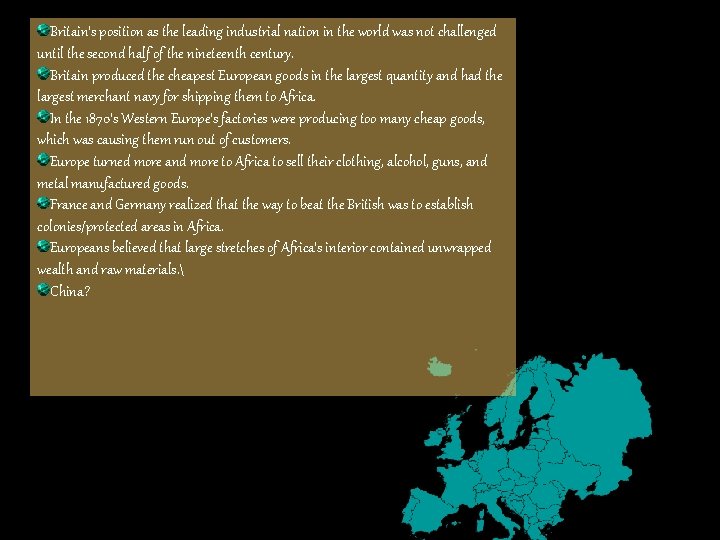 Britain’s position as the leading industrial nation in the world was not challenged until