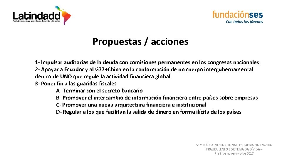 Propuestas / acciones 1 - Impulsar auditorias de la deuda con comisiones permanentes en