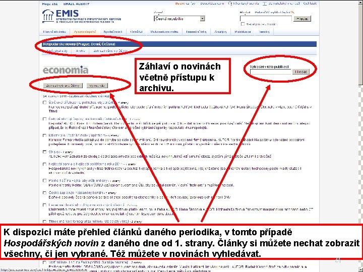 Záhlaví o novinách včetně přístupu k archivu. K dispozici máte přehled článků daného periodika,