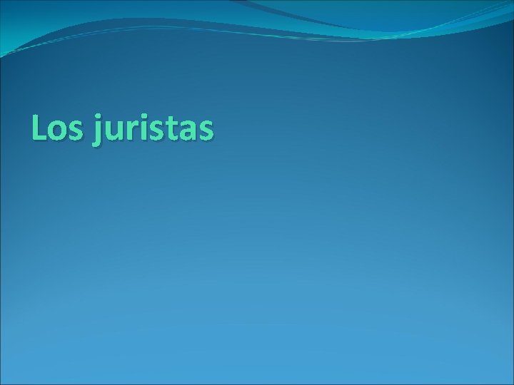 Los juristas 