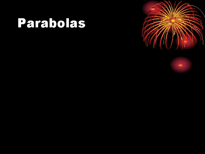 Parabolas 