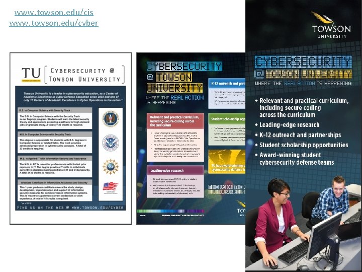 www. towson. edu/cis www. towson. edu/cyber www. towson. edu/cis www. towson. edu/cyber
