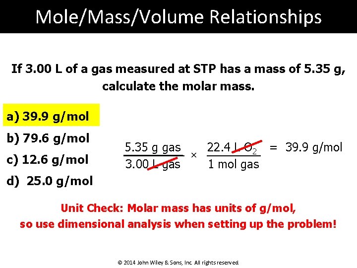 Mole/Mass/Volume Relationships If 3. 00 L of a gas measured at STP has a