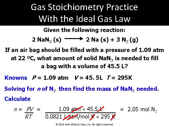Gas Stoichiometry Practice With the Ideal Gas Law Given the following reaction: 2 Na.
