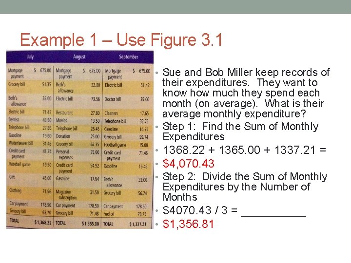 Example 1 – Use Figure 3. 1 • Sue and Bob Miller keep records