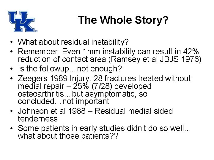 The Whole Story? • What about residual instability? • Remember: Even 1 mm instability