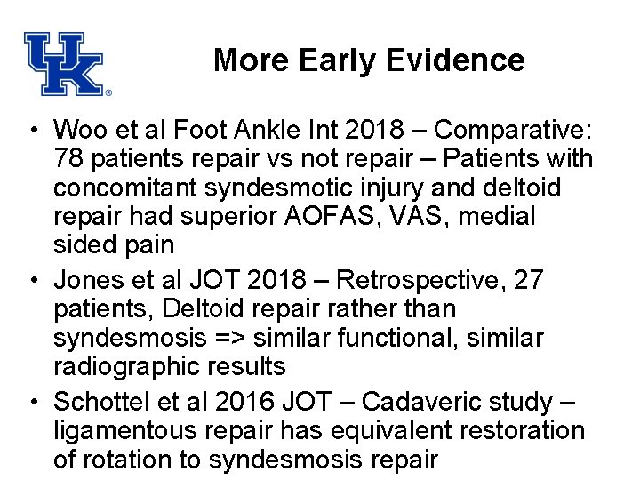 More Early Evidence • Woo et al Foot Ankle Int 2018 – Comparative: 78