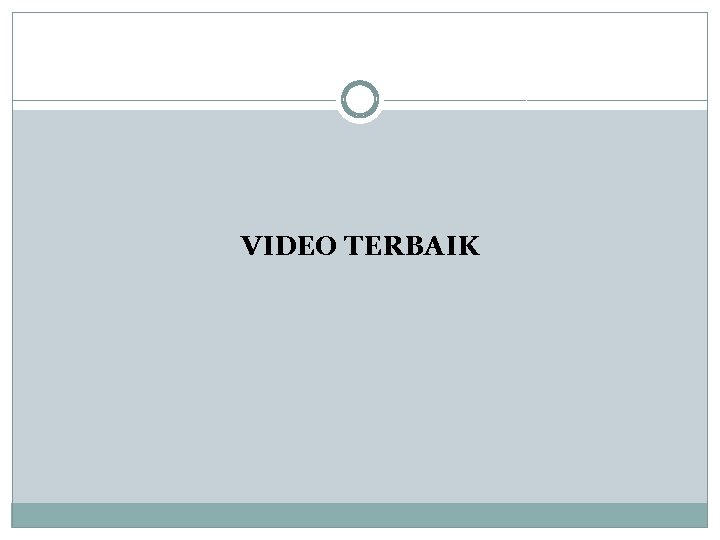 VIDEO TERBAIK 
