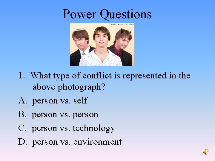 Power Questions 1. What type of conflict is represented in the above photograph? A.